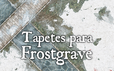 Tapetes para Frostgrave
